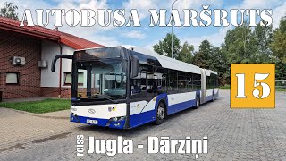 Rīga Autobusa maršruts №15 Reiss Jugla  Dārziņi Timelapse 2x [upl. by Alegnave]