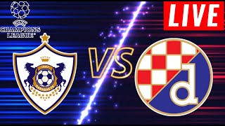 Qarabag vs Dinamo Zagreb Live Score  Uefa Champions League Qualification 2024 [upl. by Rimahs]