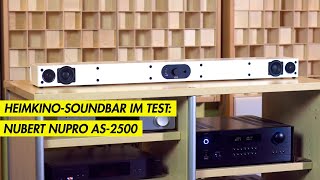 Test  Klangtest Nubert nuPro AS2500  Schmale Soundbar für 495 Euro wie klingt sie [upl. by Esirahc]