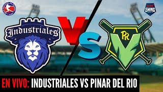 🔴EN VIVO Industriales vs Pinar del Río  Semifinales 2024  17072024 Juego 6 [upl. by Ojyllek]