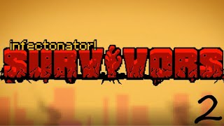 Infectonator Survivors Gameplay Part 2 [upl. by Noremmac]