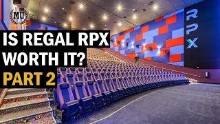 Is Regal RPX worth it  Part 2 [upl. by Chatwin470]