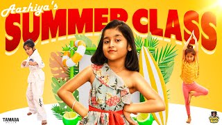 Aazhiyas Summer Class  RowdyBabyTamil  Tamada Media [upl. by Kcinnay]