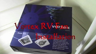 Vortex 90043CR RV Fan Installation [upl. by Eirene]