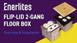 Enerlites FlipLid 2Gang Floor Box  Overview amp Installation [upl. by Benedick937]