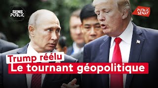 Trump réélu  Le tournant géopolitique [upl. by Eleynad]