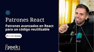 Patrones avanzados de componentes en React para un código más reutilizable [upl. by Nolita]