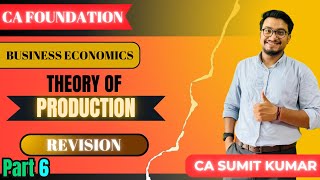 Theory of Production CA CMA Foundation 🧑‍🎓Part 6 CA Foundation caexams  CMA [upl. by Ennyrb864]