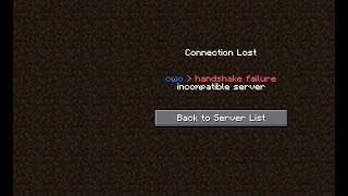 Handshake Failure Incompatible Server Minecraft  Unable To Complete Config Handshake Minecraft [upl. by Fax]