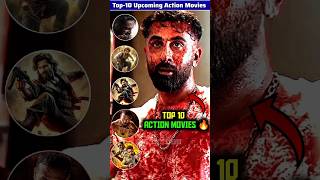 Top 10 Biggest Upcoming Action Movies Ever  ByBollytube [upl. by Aemat]