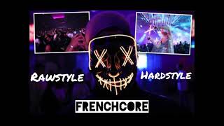 Rawstyle amp Hardstyle amp Frenchcore Mashup Playlist [upl. by Livia]