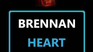 Brennan Heart  Wooloomooloo [upl. by Akinirt]