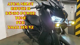 XMAX 300 V2  ATOM NIGHT RIPPER II  DENSO POWER TONE  INSTALLATION [upl. by Alaine]