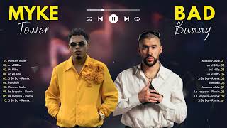 Myke Tower Bad Bunny 2024  Sus Grandes Exitos Mix  Mix Reggaeton 2024  Lo Mas Nuevo P2 [upl. by Mireielle]