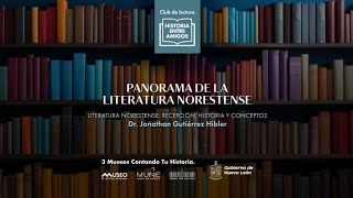 Literatura norestense recepción historia y conceptos A cargo del Dr Jonathan Gutiérrez Hibler [upl. by Adnawak335]