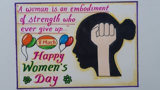 Womens Day Drawing Easy StepsWorld Womens Day Poster DrawingSlogan Writing Idea On Women Day [upl. by Anwahsal798]