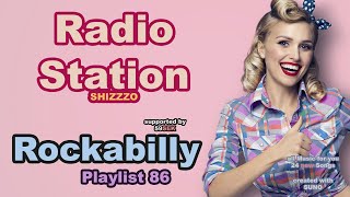 Rockabilly  59SEK present Radio Station SHIZZZO  Vol 86  Rockabilly  with Mister SHizzzo [upl. by Amado]