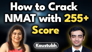 NMAT Exam Preparation Strategy  Must do things to Crack NMAT Ft Kaustubh NMAT 256 Score [upl. by Leoni]