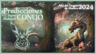 Predicciones 2024 🐰 CONEJO 🐰 Astrología China  Año del Dragón de Madera [upl. by Onihc]