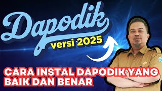 CARA INSTAL DAPODIK 2025 YANG BAIK DAN BENAR [upl. by Raquel]