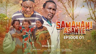 SAMAHANI ASANTE ep 1 [upl. by Esli]