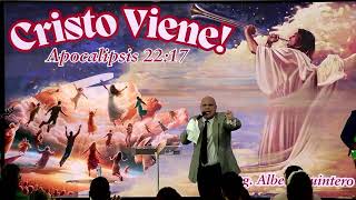 Cristo Viene  Evang Albert Quintero  IDDPMI South Lake Wales [upl. by Jew368]