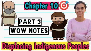 Chapter 10 Displacing Indigenous Peoples I Part 3 History Class 11th NCERT CBSE [upl. by Nelg]