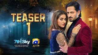 Coming Soon  Teaser 1  Ft Danish Taimoor Hiba Bukhari  Har Pal Geo [upl. by Gaulin]