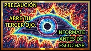 ADVERTENCIA POTENTE ACTIVADOR TERCER OJO NO INTENTES SI NO ESTAS PREPARADOSALDRÁS AL ASTRAL [upl. by Adim]