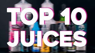 Meu TOP 10 juices de vape [upl. by Neret110]