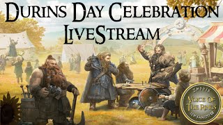 Durins Day Celebration  Dwarven Cheer  Return To Moria  Talking all Things Dwarven 🔴Livestream [upl. by Fazeli]