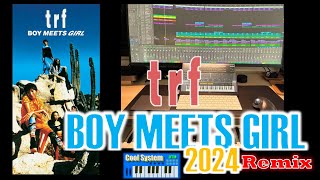 ［DTM REMIX］trf  BOY MEETS GIRL Instrumental Cool System Remix [upl. by Salomon]