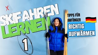 Skifahren lernen  Richtig Aufwärmen  Tipps für Anfänger  Pt 1 [upl. by Ttenna]