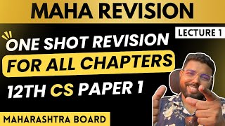 Computer Science paper I  One Shot Revision For All Chapters  Maharashtra Board Lecture 1 [upl. by Arrimat]