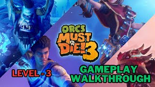 Orcs Must die 3 Chapter  Old Friends Level  3 Side Entrance Gameplay Walkthrough 4K PC [upl. by Pang856]