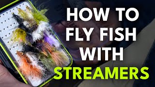 4 Keys to Fly Fishing with Streamers — Ultimate Beginners Guide  Module 6 Section 4 [upl. by Burnside532]