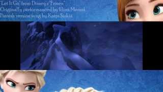 Let It Go quotTaakse jääquot Finnish with lyrics [upl. by Fini155]