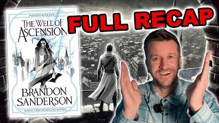 The Well of Ascension Recap Mistborn Book 2 Summary amp Ending Explained [upl. by Aztiley]