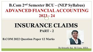 Insurance ClaimBCOM 2nd Sem AFA NEP Syllabus PART 2  BCOM 2022 Question Paper 12 Marks [upl. by Acirej]