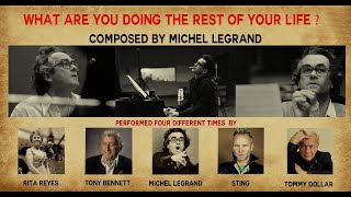 MICHEL LEGRAND 4 Ve rsions of What are you doing the rest of your life [upl. by Ycnalc987]