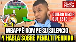 🚨 REAL MADRID PIERDE CON POLÉMICA MBAPPÉ ROMPE EL SILENCIO Y HABLA SOBRE PENALTI  ¿ADIÓS ENDRICK [upl. by Nilats]