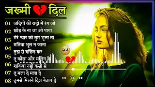 गम भरे गाने प्यार का दर्द 💘💘Dard Bhare Gaane💘💘Hindi Sad Songs Best of Bollywood ❤️ Gaana suno [upl. by Katya99]