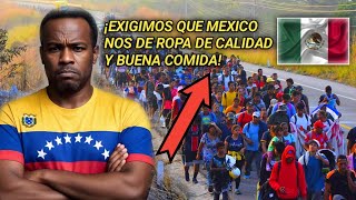 MIGRANTES VENEZOLANOS que LLEGAN en CARAVANA a MEXICO se quejan de el trato de los MEXICANOS [upl. by Ashatan]