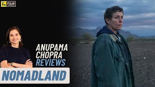 NOMADLAND  Movie Review by Anupama Chopra  Frances McDormand  Film Companion [upl. by Kramer]