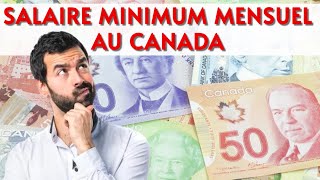 CANADA  SALAIRE MINIMUM MENSUEL en 2023 [upl. by Refynnej]