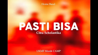 Citra Scholastika  PASTI BISA Cover [upl. by Idnic]