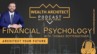 EP146 Financial Psychology with Thomas Blottenberger [upl. by Iidnarb519]