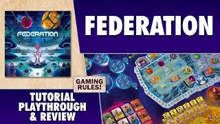 Federation  Tutorial Playthrough amp Review [upl. by Ydniahs]