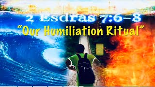 Our Humiliation Ritual  Rite of Passage [upl. by Rayford]