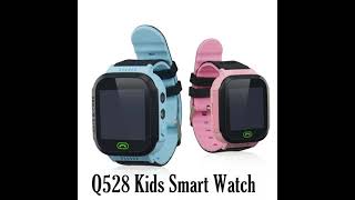 Q528 Kids Smart Watch with no registration code [upl. by Blancha]